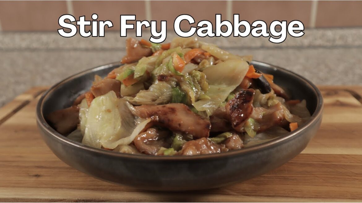 Delicious Stir Fry Cabbage Recipe You Have to Make!
