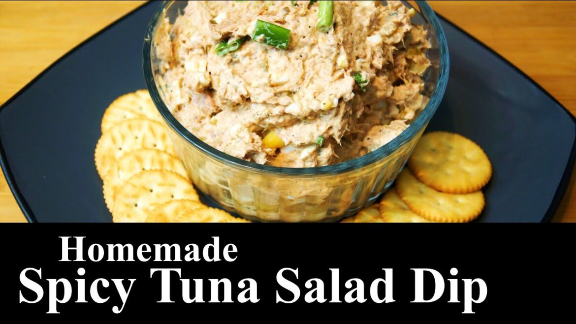 Homemade Spicy Tuna Salad Dip | Easy Recipe | TUNA | Spicy Food | The Southern Mountain Kitchen Homemade Spicy Tuna Salad Dip | Easy Recipe | TUNA | Spicy Food | The Southern Mountain Kitchen
