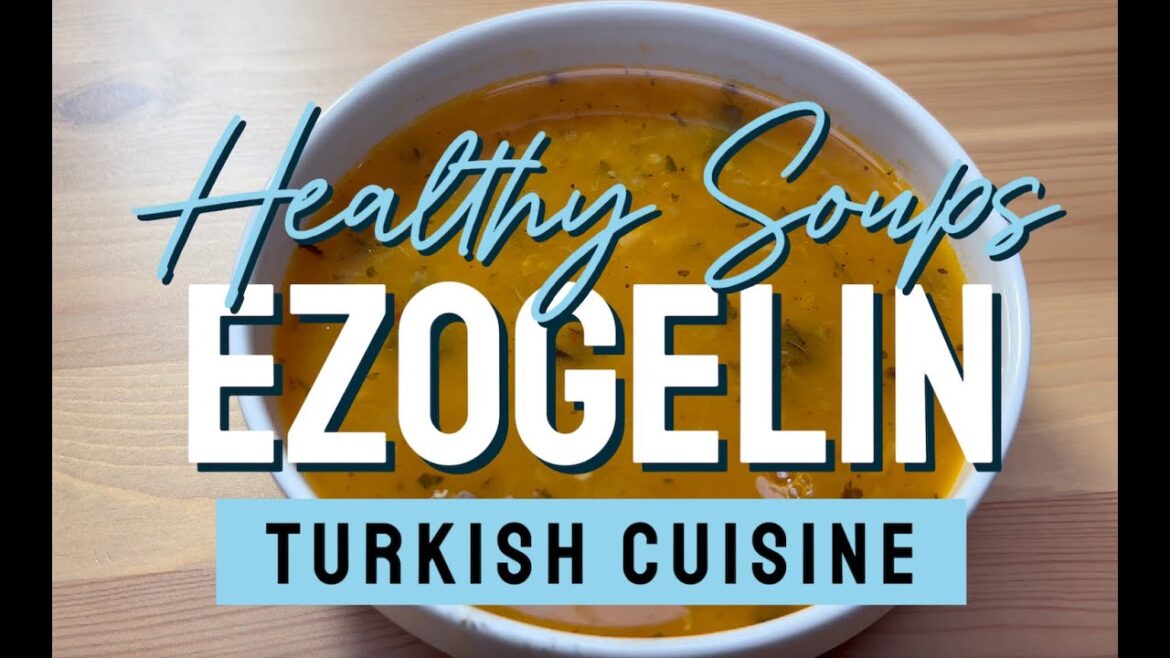Healthy Homemade Soups | Ezogelin Soup Recipe Turkish Comfort Food Healthy Homemade Soups | Ezogelin Soup Recipe Turkish Comfort Food
