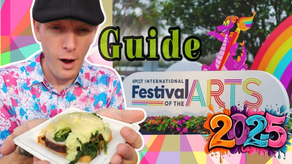 Epcot Festival of the Arts 2025 New Food Menus & Complete Guide