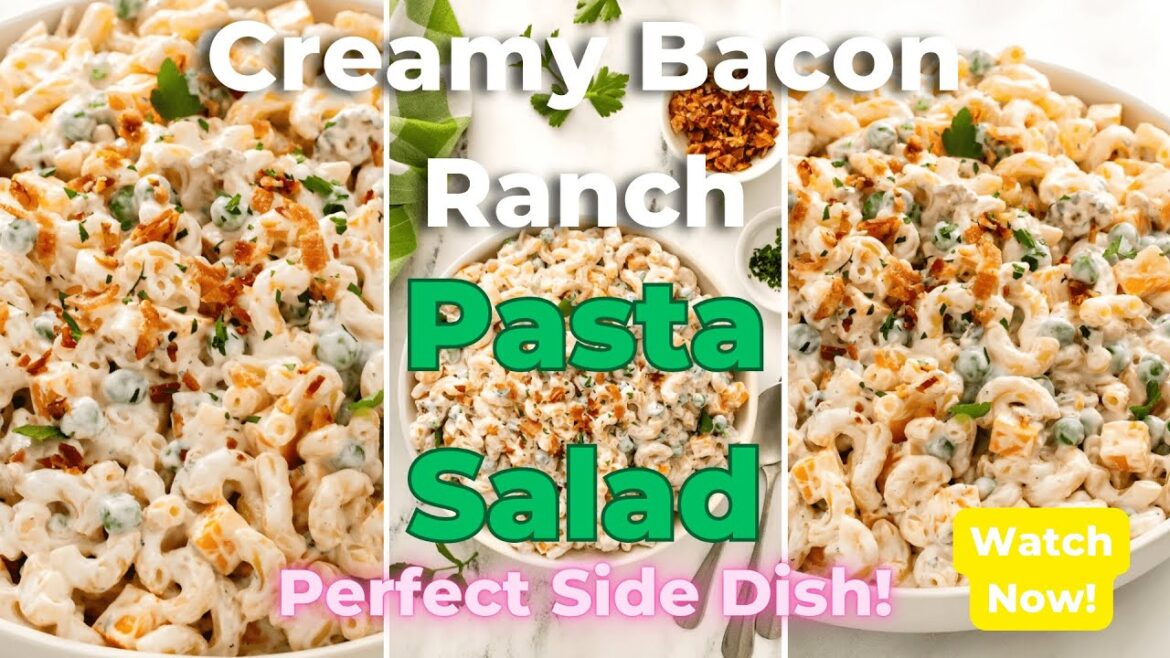 Creamy Bacon Ranch Pasta Salad Recipe | Perfect Side Dish