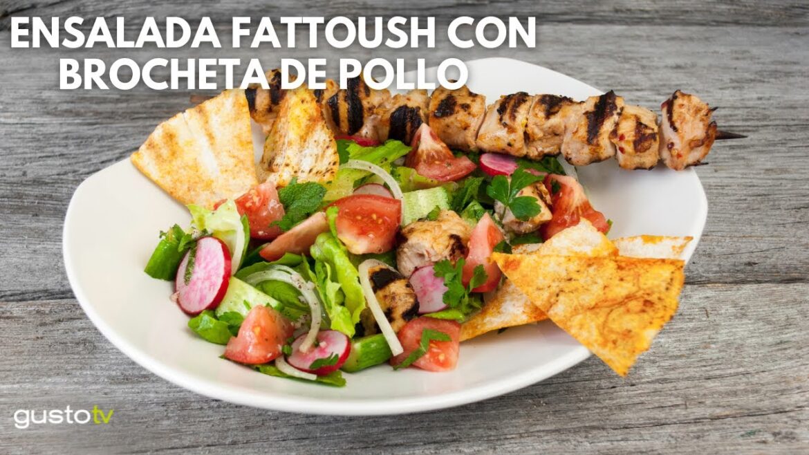 Ensalada Fattoush con Brocheta de Pollo
