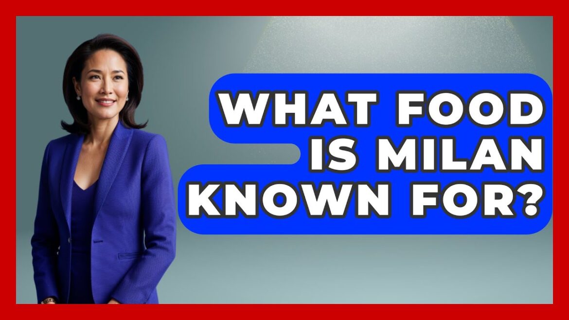 What Food Is Milan Known For? – Story Of Italy What Food Is Milan Known For? - Story Of Italy
