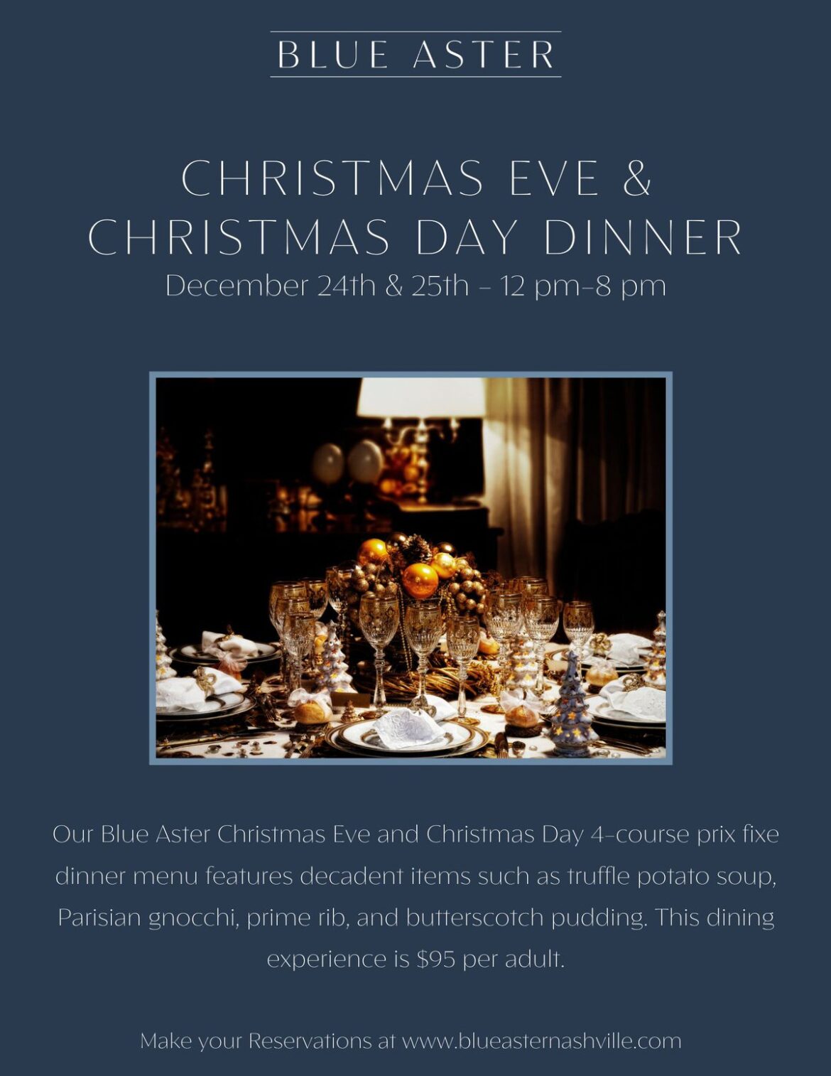 Christmas Eve and Christmas Dinner at Blue Aster