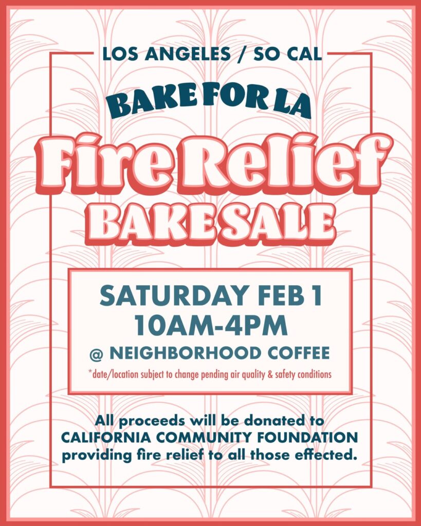Bake Sale for LA Wildfire Relief! Bake Sale for LA Wildfire Relief!
