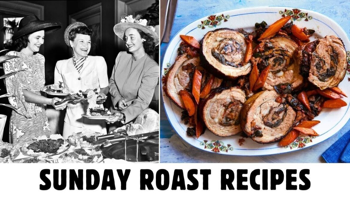 25 Forgotten Sunday Roast Recipes No One Makes Anymore