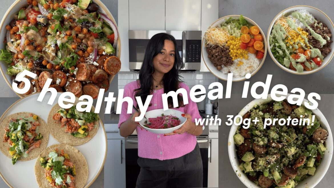 EASY MEALS IN ~30 MIN | 5 quick & healthy lunch/dinner recipes with 30G+ PROTEIN!