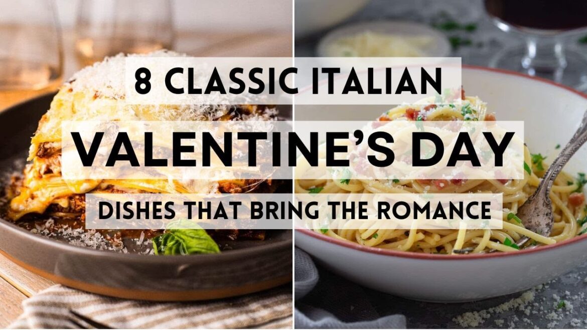 8 Traditional Italian Dishes for Valentine’s Day | Easy Italian Valentine’s Day Recipes 8 Traditional Italian Dishes for Valentine’s Day | Easy Italian Valentine's Day Recipes