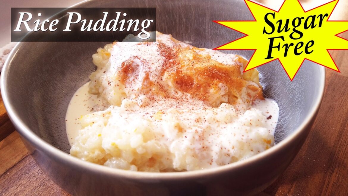 Rice Pudding: Sugar Free 2 Methods: Oven bake or fast Stovetop version