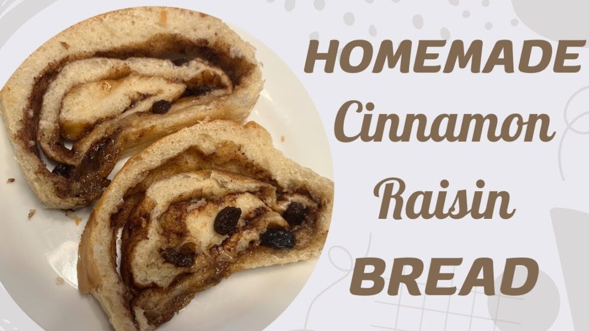 Homemade Cinnamon Raisin Bread | Bake With Me Homemade Cinnamon Raisin Bread | Bake With Me