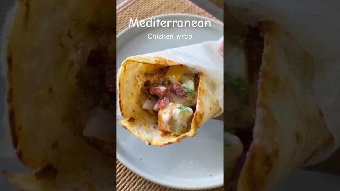 Mediterranean inspired chicken wrap | easy chicken recipe| salad dressing bowl #mediterranean #wrap