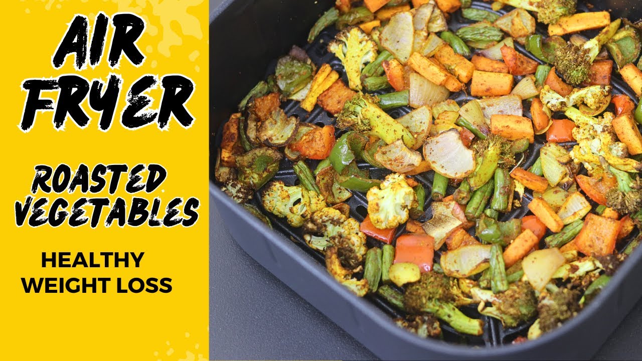 Air Fryer Roasted Vegetables For Weight Loss Healthy Air Fryer air-fryer-roasted-vegetables-for-weight-loss-healthy-air-fryer
