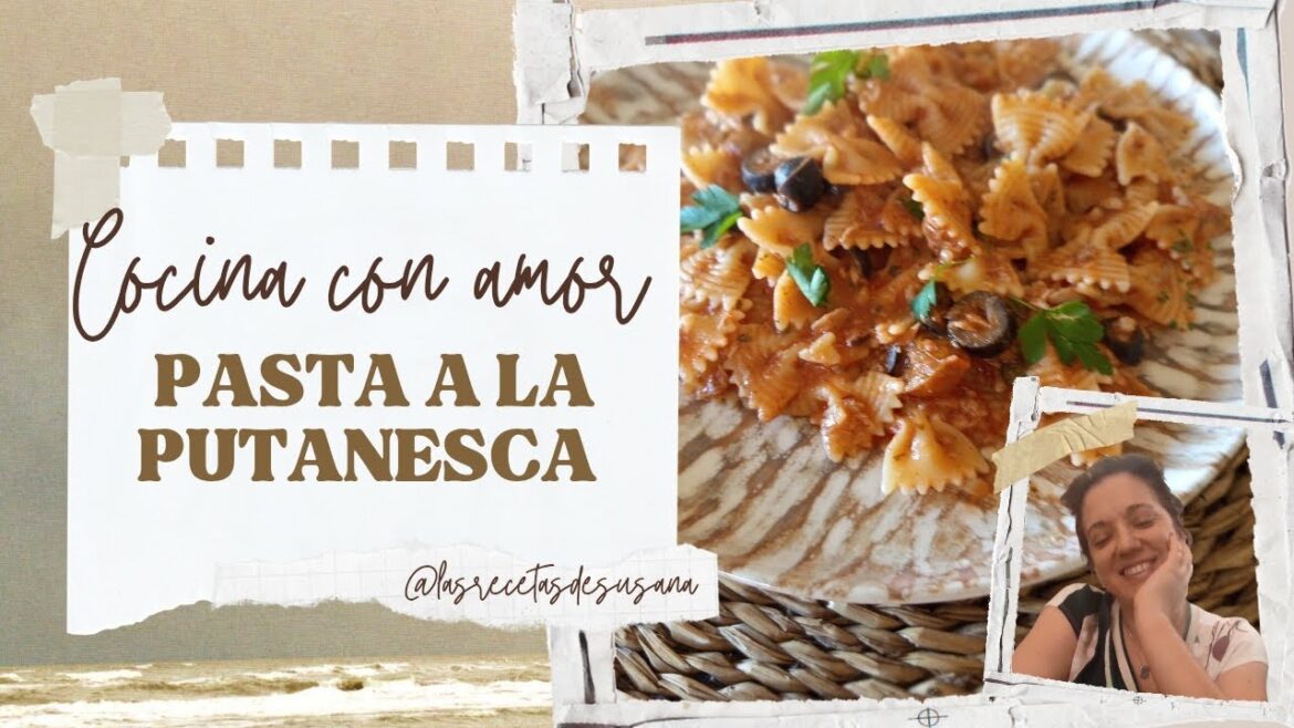 Pasta a la Putanesca @lasrecetasdesusana