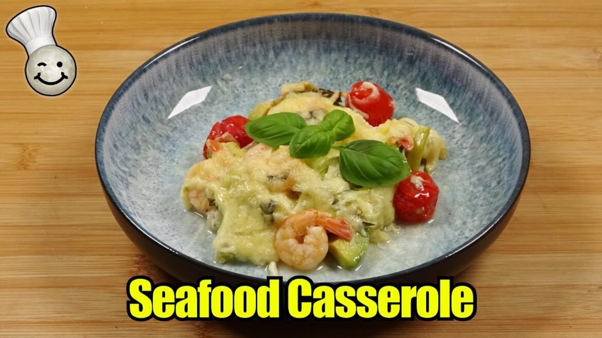 Easy Seafood Casserole Recipe | Baked Cod & Shrimp with Avocados Easy Seafood Casserole Recipe | Baked Cod & Shrimp with Avocados