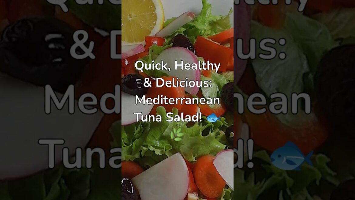 Mediterranean Tuna Salad That Will Make Your Taste Buds DANCE! Mediterranean Tuna Salad That Will Make Your Taste Buds DANCE!