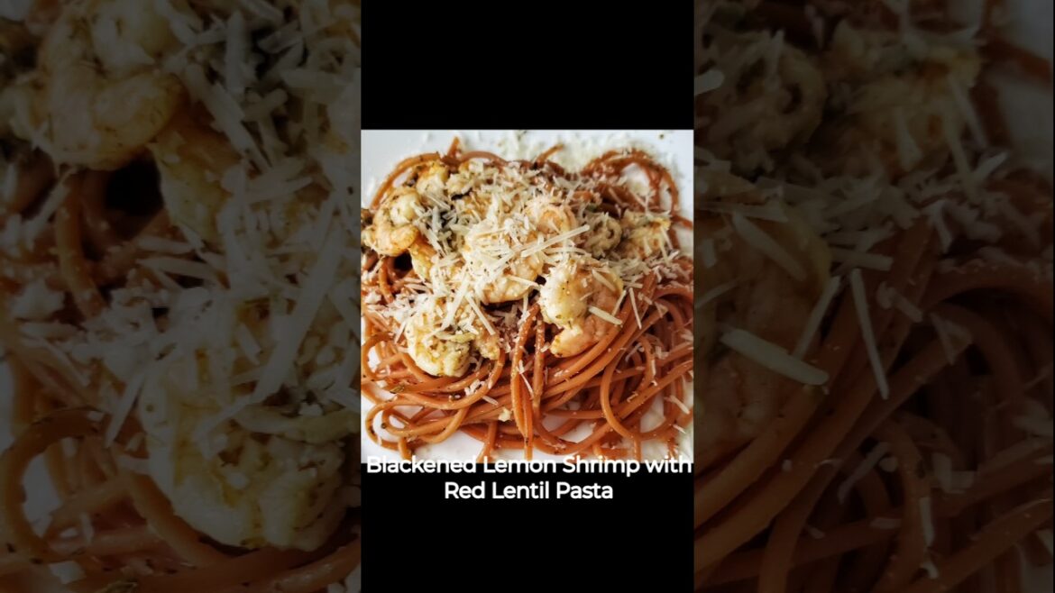 Blackened Lemon Shrimp Pasta with your favorite pasta!