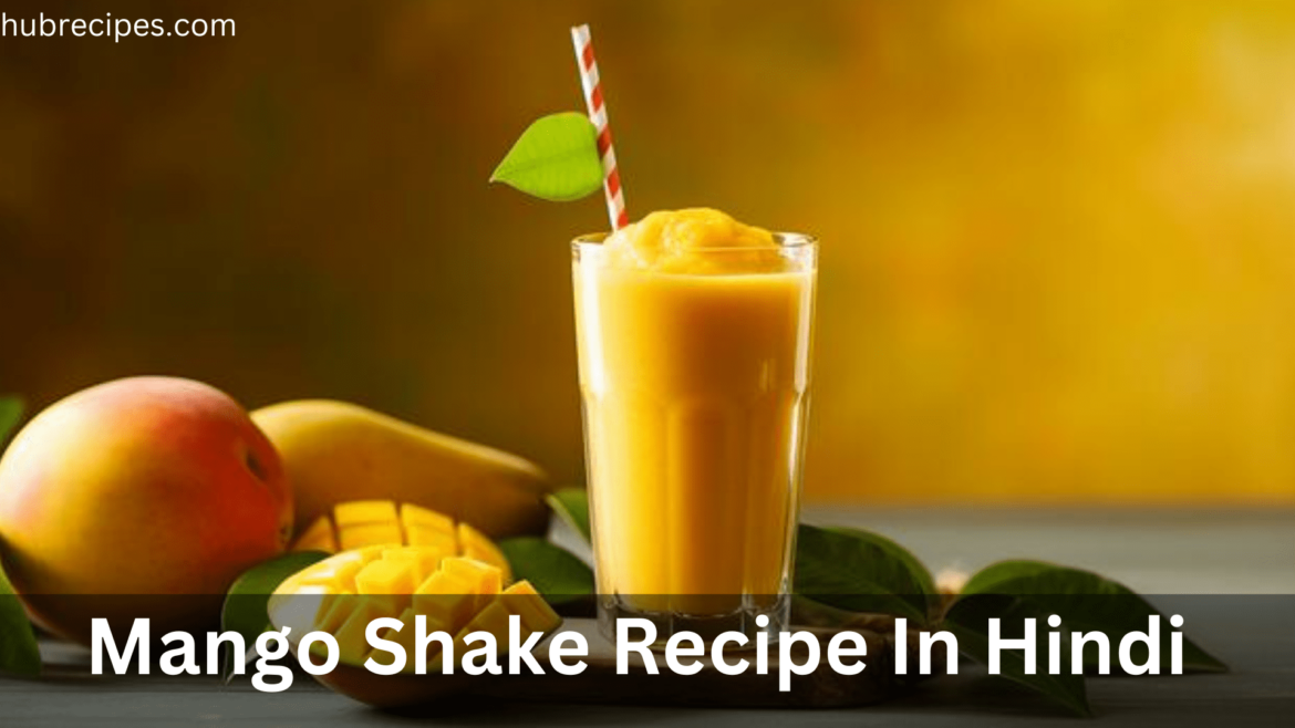 How to Make the Best Mango Shake With Simple Ingredients
