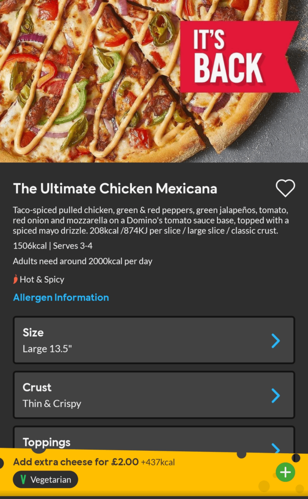 Domino's (UK) suggests that a large thin crust has fewer calories than a medium