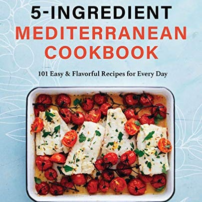 ‘5-Ingredient Mediterranean Cookbook’ by Denise Hazime