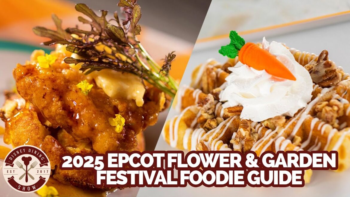 EPCOT International Flower & Garden Festival Menus 2025 | Disney Dining Show