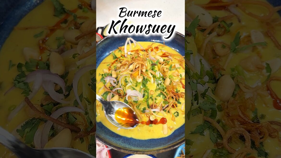 Easy Burmese Khowsuey Recipe | Rich & Creamy Coconut Noodle Soup | homemade Burmese cuisine #shorts