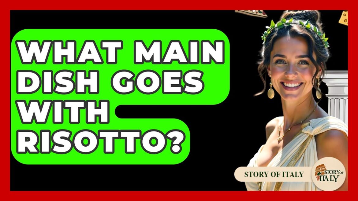 What Main Dish Goes With Risotto? - Story Of Italy