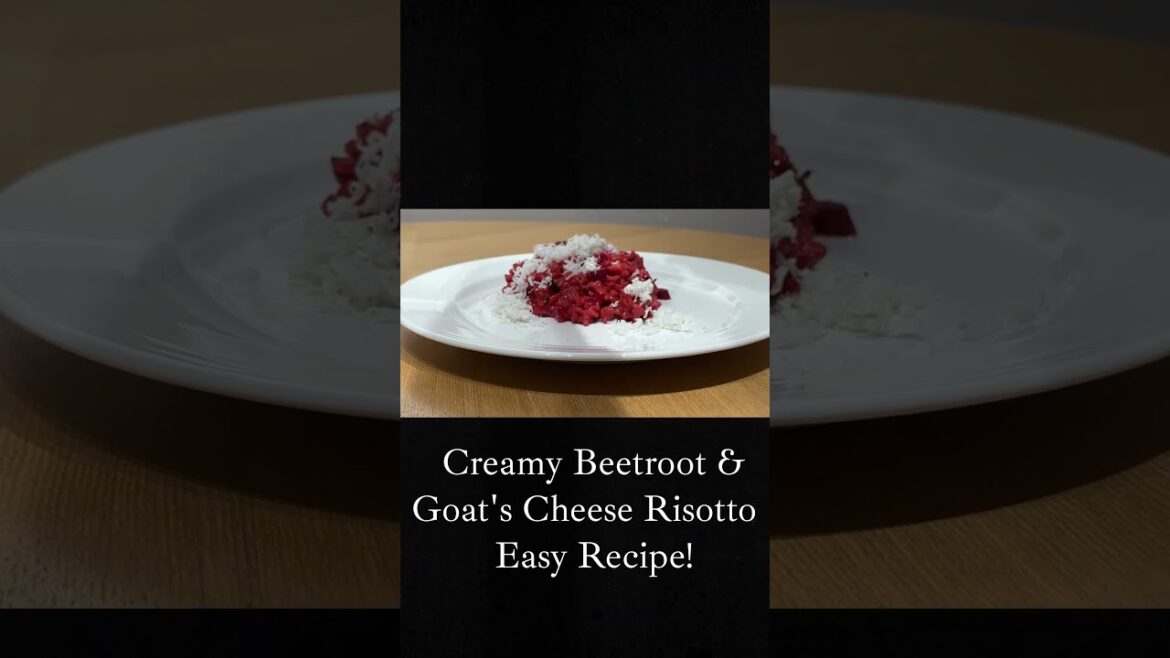 Creamy Beetroot & Goat’s Cheese Risotto Easy Recipe! Creamy Beetroot & Goat's Cheese Risotto Easy Recipe!