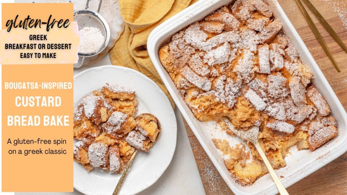 Greek Bougatsa-Inspired Custard Bread Bake