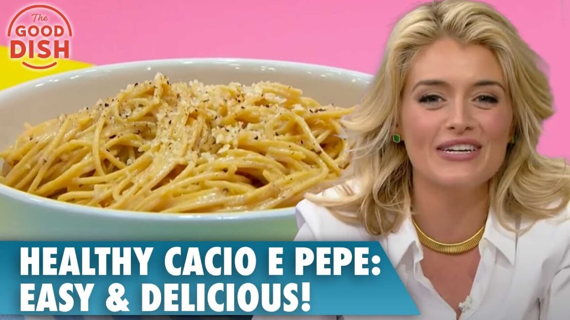 Daphne Oz's Healthy Cacio e Pepe: Easy & Delicious! | Good Dish Recipe