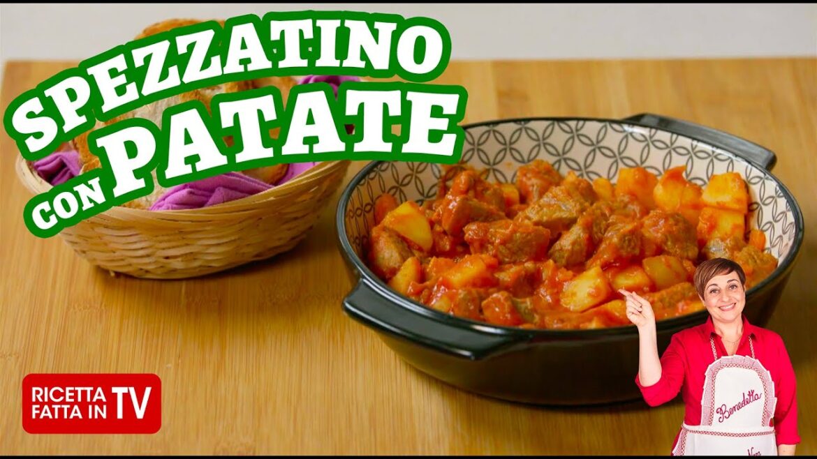SPEZZATINO CON PATATE di Benedetta Rossi - Ricetta TV Fatto in Casa per Voi