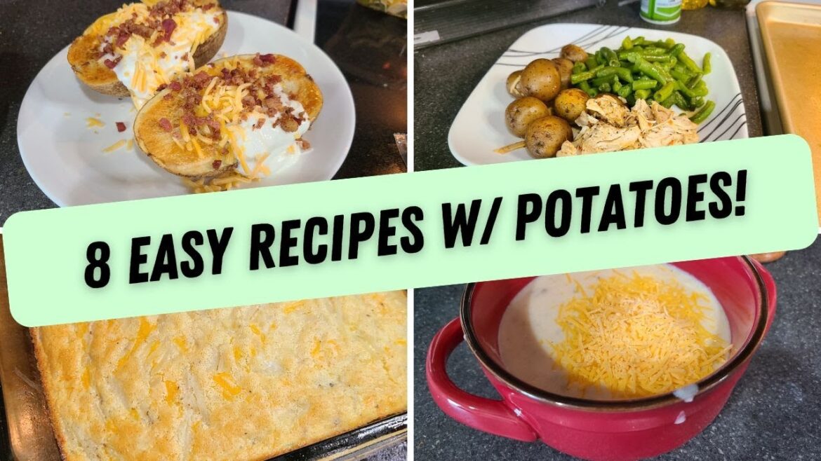 8 EASY RECIPES THAT USE POTATOES! 8 EASY RECIPES THAT USE POTATOES!
