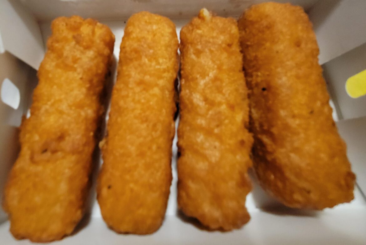 Cheese sticks from the gas station.