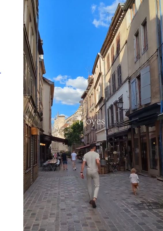 James also explored the historical Old Town of Troyes with his daughter Summer