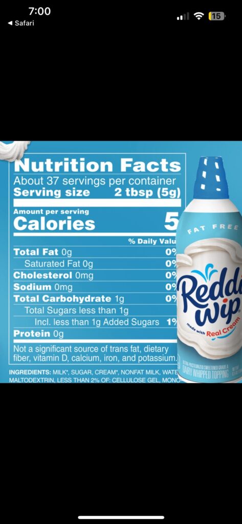 A whole can of fat-free Reddi Wip is only 185 calories