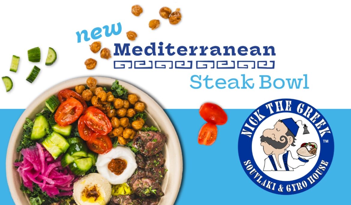 Graphic showing Nick the Greek's' Mediterranean Steak Bowl.