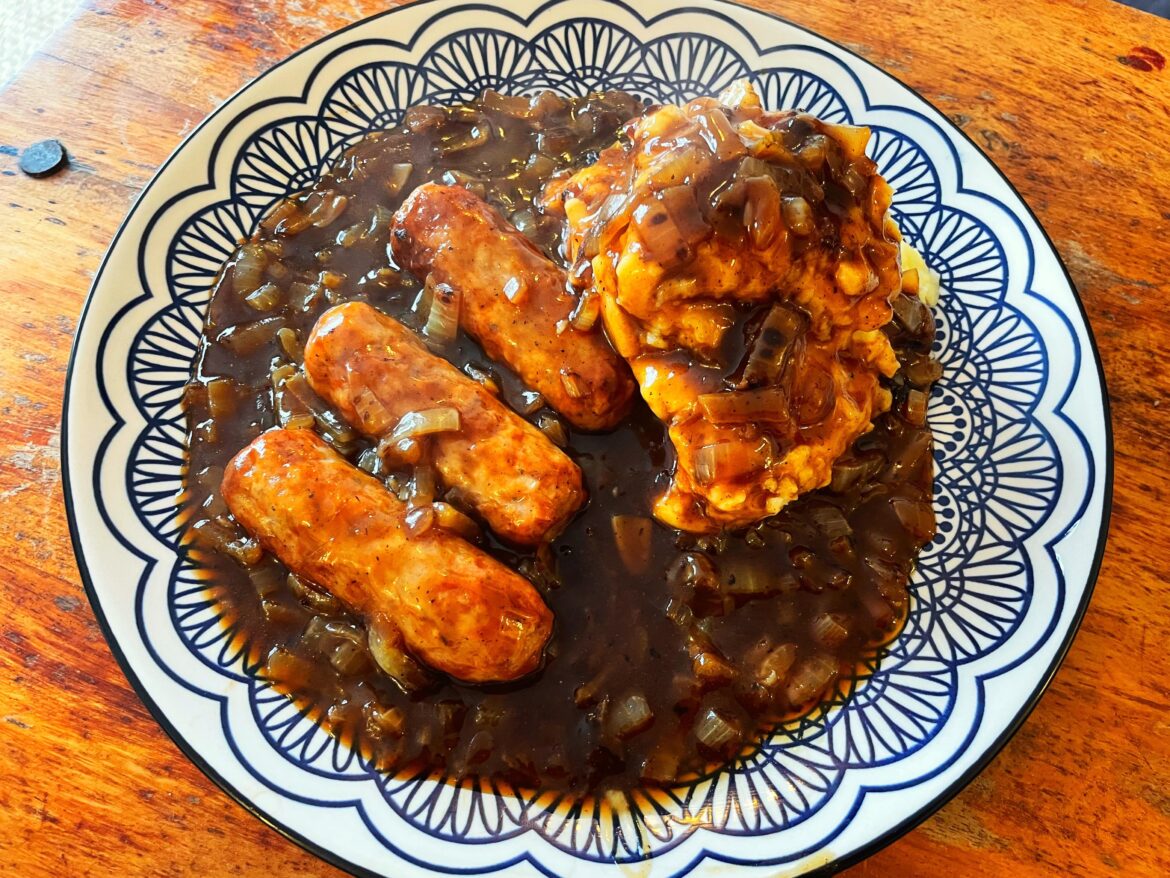Sometimes all you need is bangers and mash with onion gravy