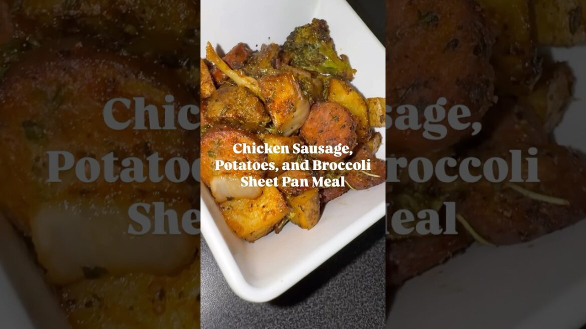 Chicken Sausage, Potatoes, and Broccoli Sheet Pan