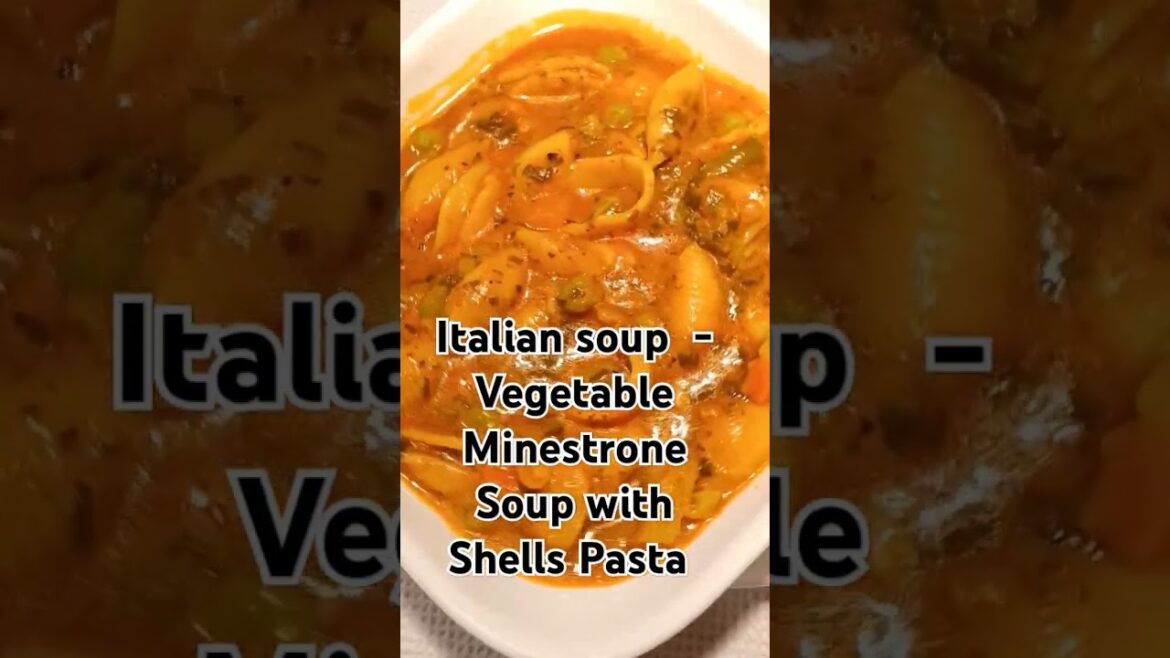Italian soup  - Vegetable Minestrone Soup with Shells Pasta cooked in olive oil with mixed veggies