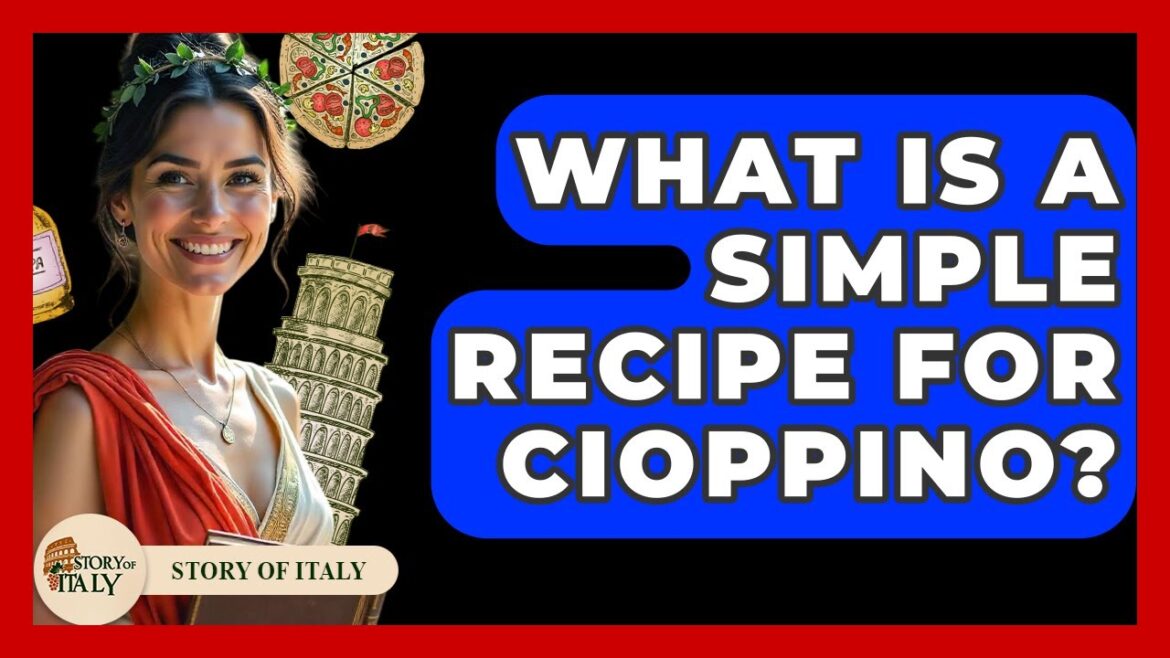 What Is A Simple Recipe For Cioppino? – Story Of Italy What Is A Simple Recipe For Cioppino? - Story Of Italy