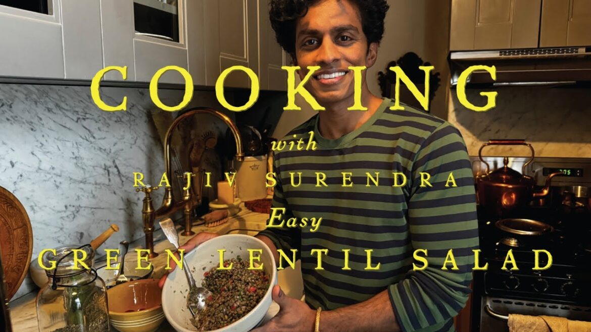 EASY AND DELICIOUS LENTIL SALAD - With Rajiv Surendra