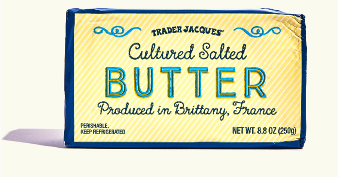 Trader Joe’s Butter Is As Good As The French Stuff Trader Joe's Butter Is As Good As The French Stuff