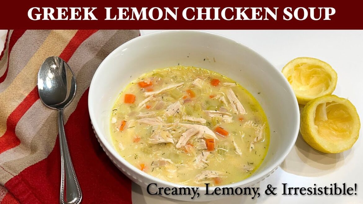 Cozy & Zesty! Greek Lemon Chicken Soup