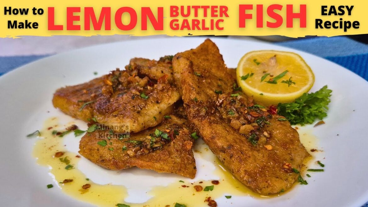 LEMON BUTTER GARLIC FISH | Lemon Butter Garlic Sauce | EASY FISH Recipe In Lemon Butter Garlic Sauce