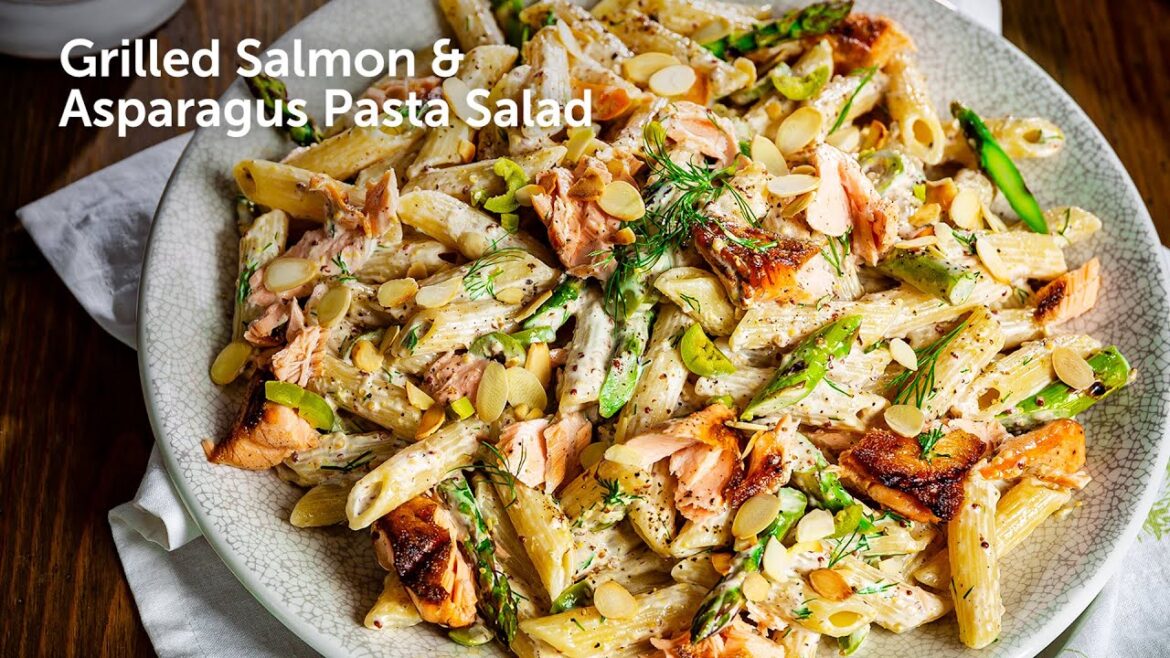 Grilled Salmon & Asparagus Pasta Salad