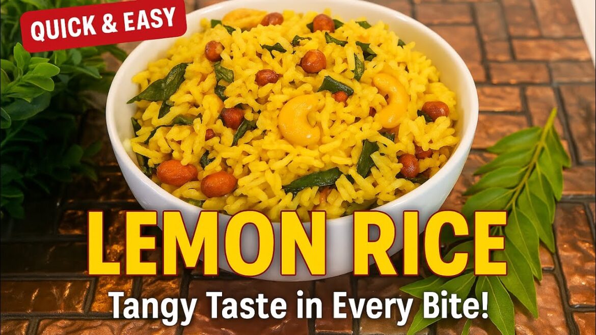 South India’s Favorite Lemon Rice Recipe | Quick & Easy! / 10-Minute Lemon Rice | Quick Meal Magic! South India’s Favorite Lemon Rice Recipe | Quick & Easy! / 10-Minute Lemon Rice | Quick Meal Magic!