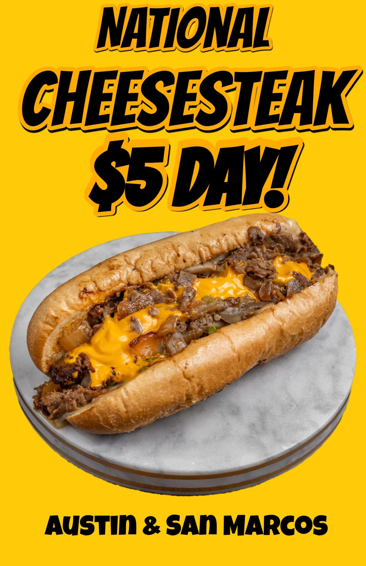 National CHEESESTEAK $5 DAY!!
