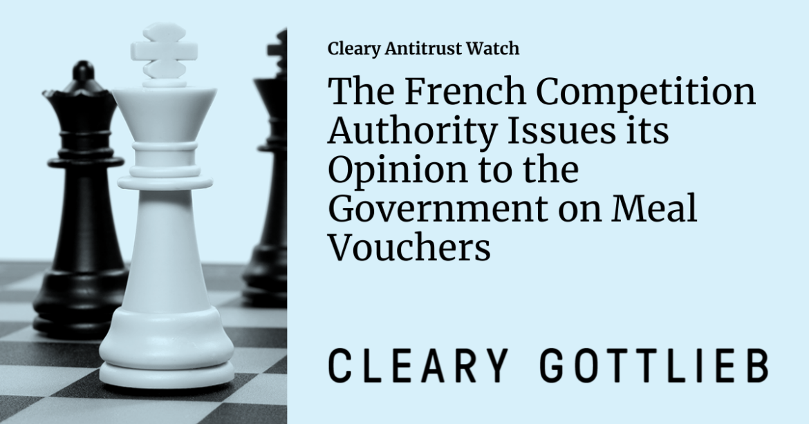 The French Competition Authority Issues its Opinion to the Government on Meal Vouchers