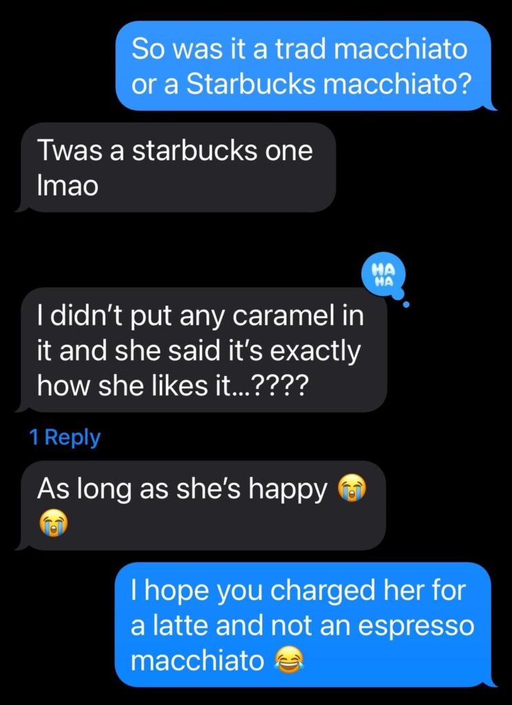 Our baby barista called me to ask how to make a macchiato Our baby barista called me to ask how to make a macchiato