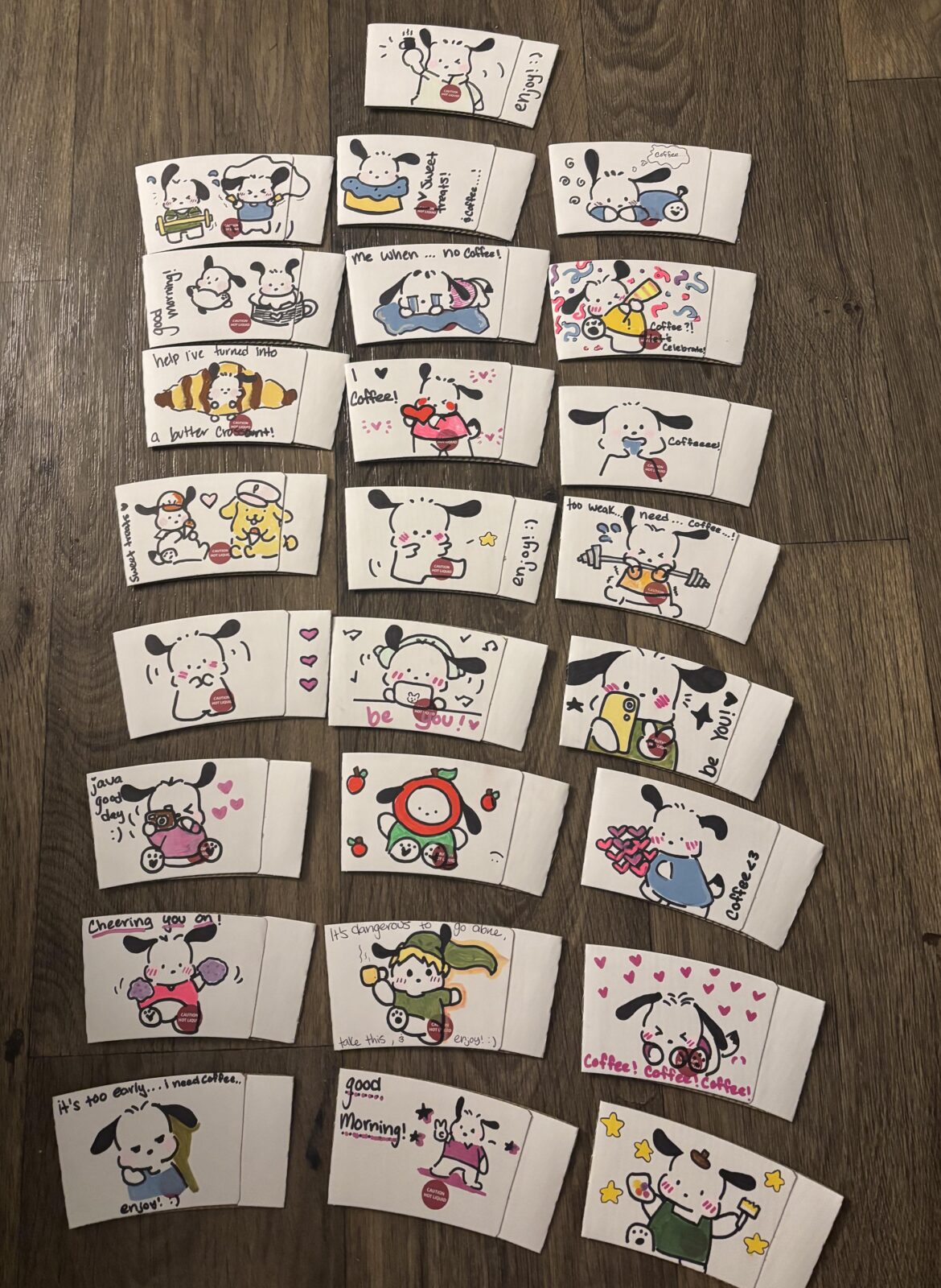 I drew a bunch of pochacco’s on our hot drink sleeves :)