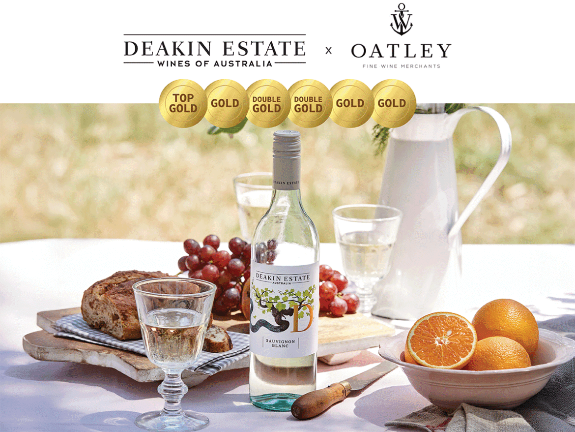 AUSTRALIAN DEAKIN ESTATE PORTFOLIO PARTNERS WITH OATLEY FINE WINE MERCHANTS AUSTRALIAN DEAKIN ESTATE PORTFOLIO PARTNERS WITH OATLEY FINE WINE MERCHANTS